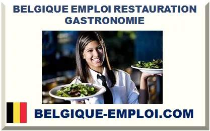 BELGIQUE EMPLOI RESTAURATION GASTRONOMIE